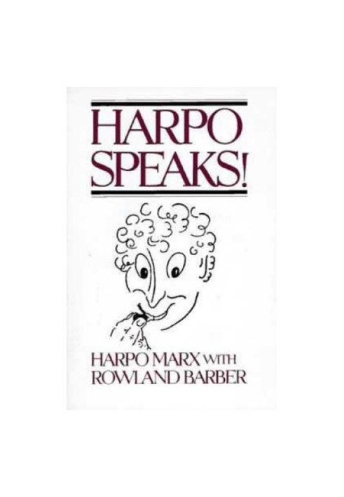 Harpo Speaks!
