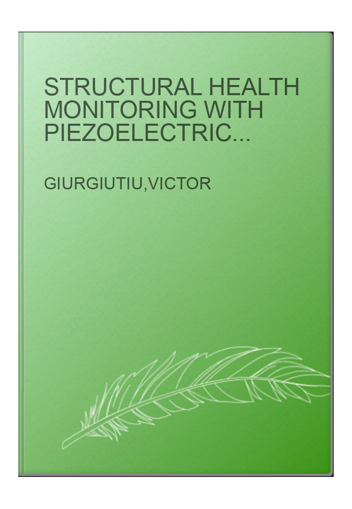 Structural Health Monitoring with Piezoelectric Wafer Active Sensors
