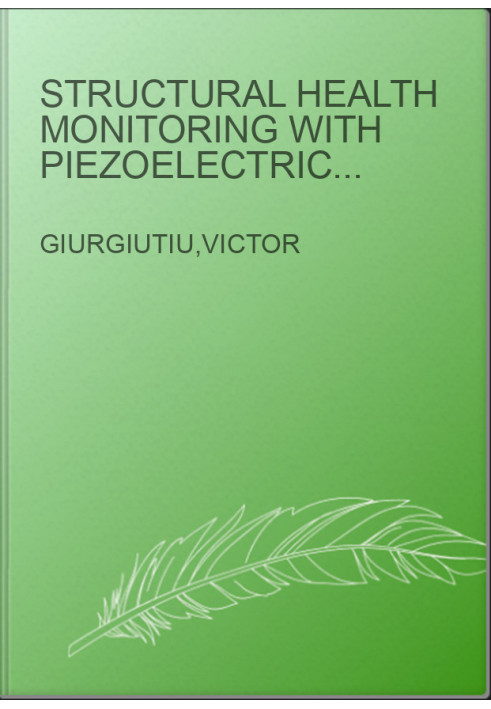 Structural Health Monitoring with Piezoelectric Wafer Active Sensors