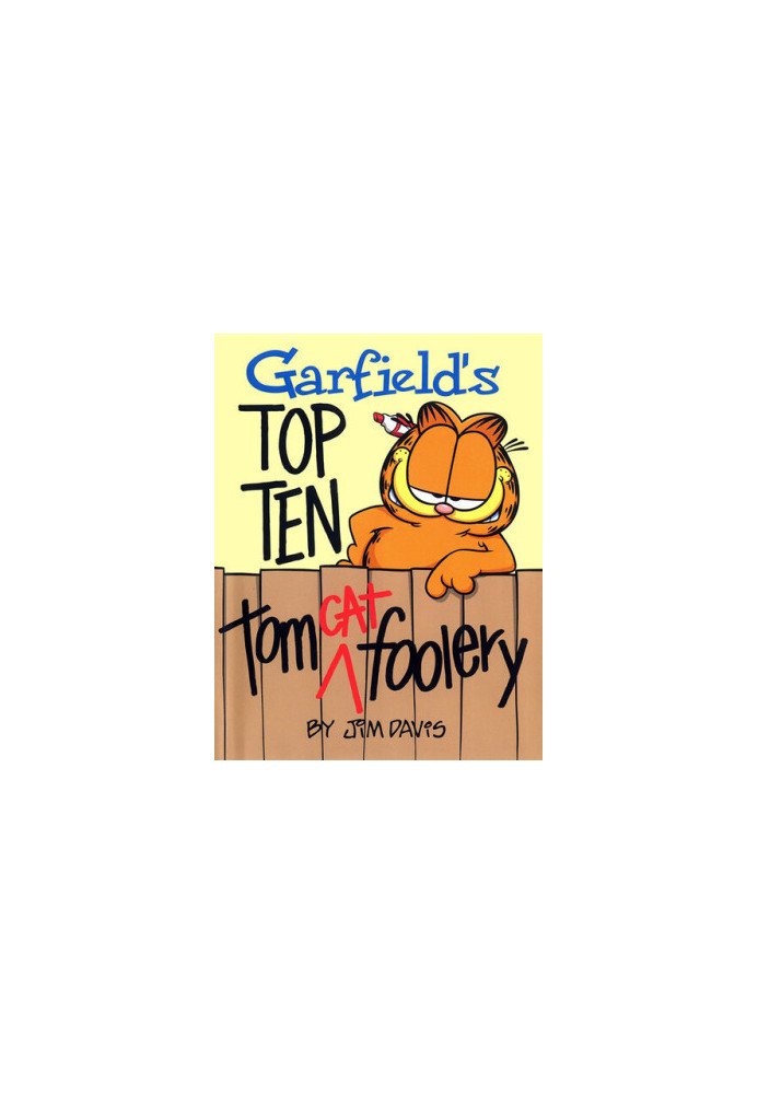 Garfield's Top Ten Tom(cat) Foolery