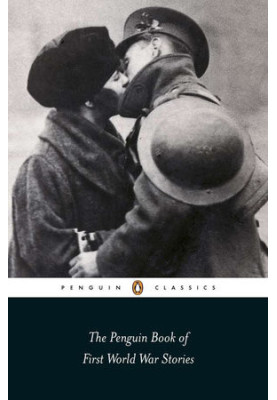 The Penguin Book of First World War Stories