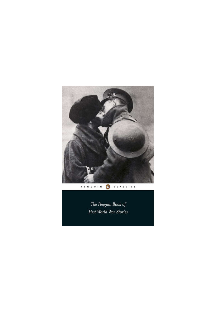 The Penguin Book of First World War Stories