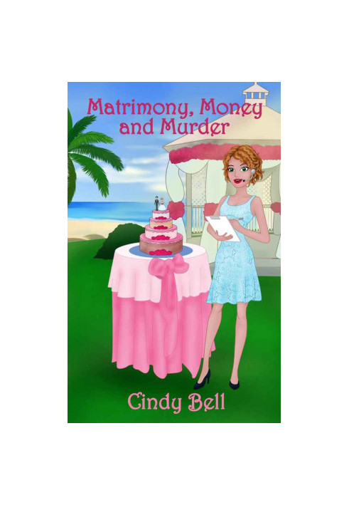 [Wendy the Wedding Planner 01] • Matrimony, Money and Murder
