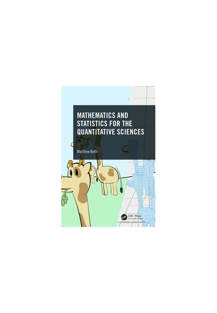Mathematics and Statistics for the Quantitative Sciences