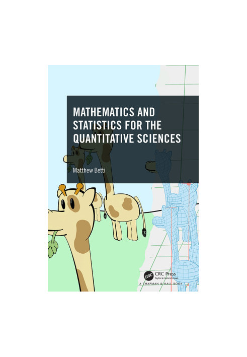 Mathematics and Statistics for the Quantitative Sciences