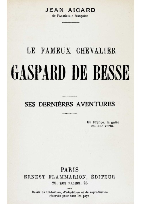 Знаменитий лицар Гаспар де Бесс: $b його останні пригоди