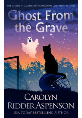 Ghost from the Grave (Chantilly Adair Psychic Medium 4)