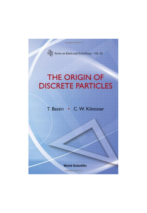 The origin of discrete particles