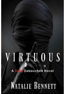 [Dirty Debauched 01] • Virtuous