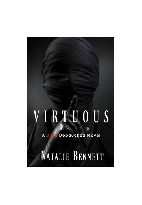 [Dirty Debauched 01] • Virtuous