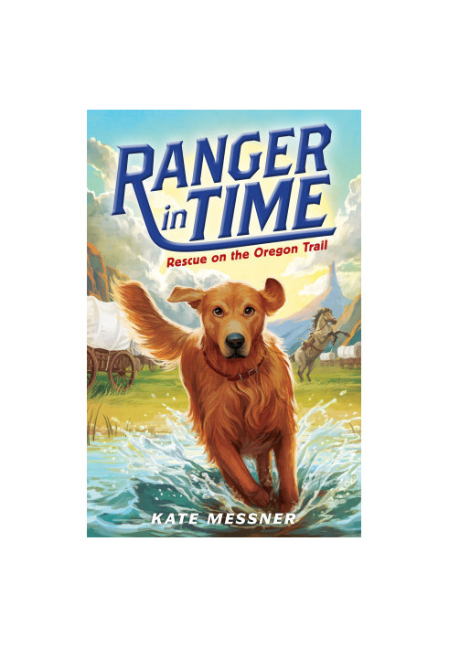 Rescue on the Oregon Trail (Ranger in Time 1)