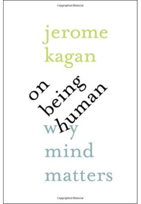 On being human : why mind matters