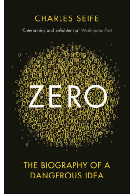 Zero: The Biography of a Dangerous Idea