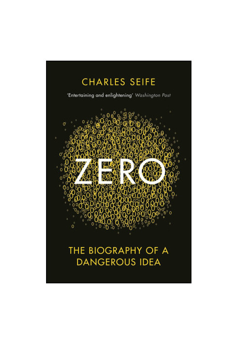 Zero: The Biography of a Dangerous Idea