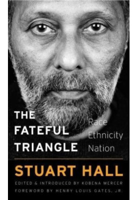 The Fateful Triangle: Race, Ethnicity, Nation