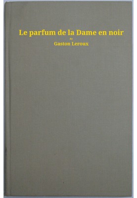The perfume of the Lady in Black