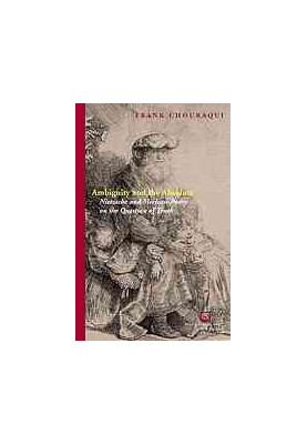 Ambiguity and the absolute : Nietzsche and Merleau-Ponty on the question of truth
