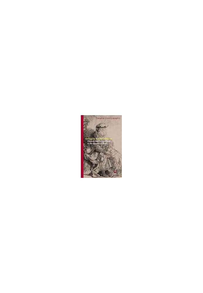 Ambiguity and the absolute : Nietzsche and Merleau-Ponty on the question of truth