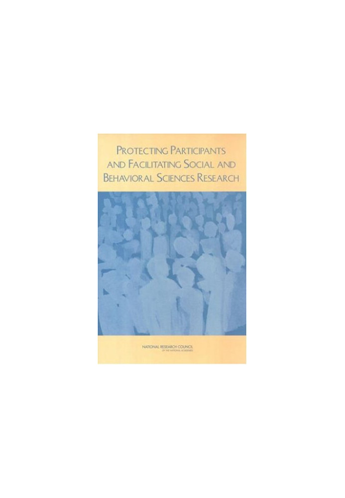 Protecting Participants and Facilitating Social and Behavioral Sciences Research