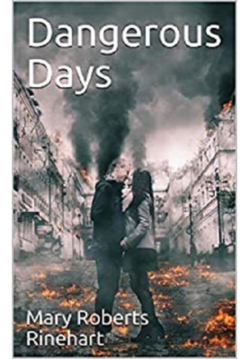 Dangerous Days: