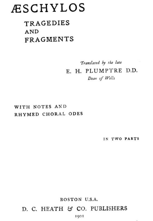 Æschylos Tragedies and Fragments