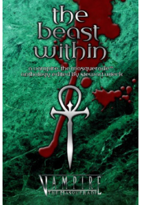 World of Darkness: Vampire - The Masquerade: Beast Within