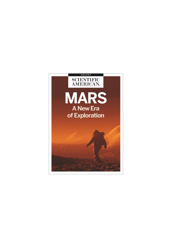 Mars: A New Era of Exploration