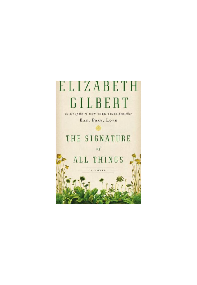 The Signature of All Things
