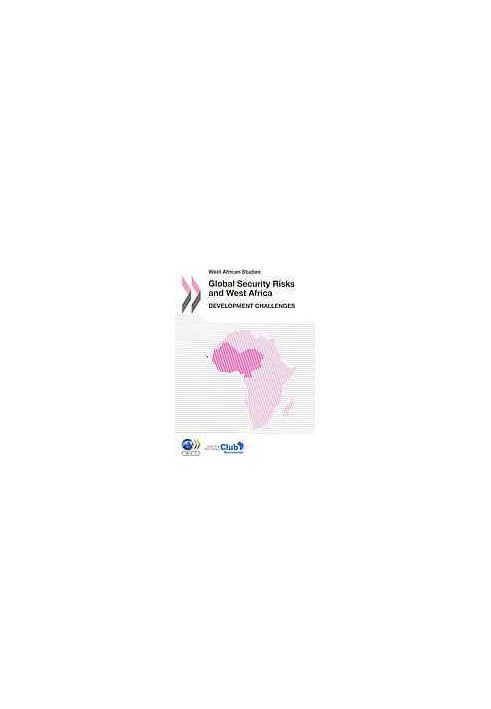 Global security risks and West Africa : development challenges
