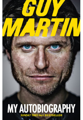 Guy Martin · My Autobiography