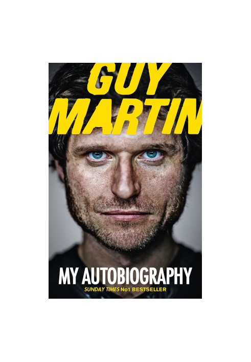 Guy Martin · My Autobiography