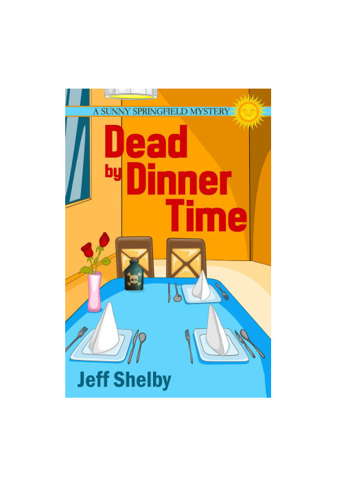 Dead by Dinner Time