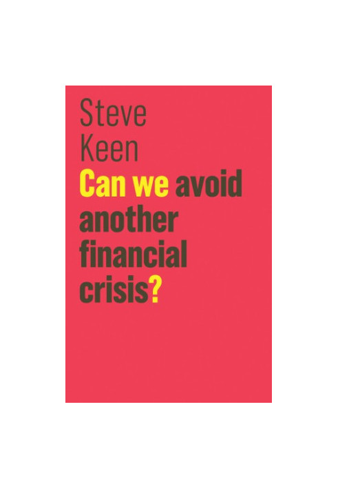 Can We Avoid Another Financial Crisis?