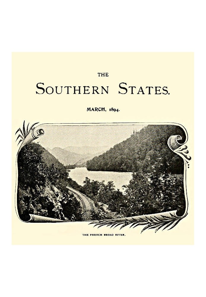 Південні Штати, березень 1894 р. Ілюстрований щомісячний журнал, присвячений Півдню