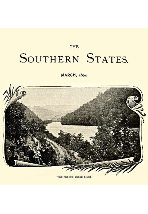 Південні Штати, березень 1894 р. Ілюстрований щомісячний журнал, присвячений Півдню