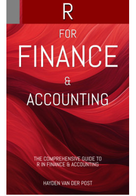 R: For Finance & Accounting (Modern Revolutionary: Tools, Methods and Applications for Finance