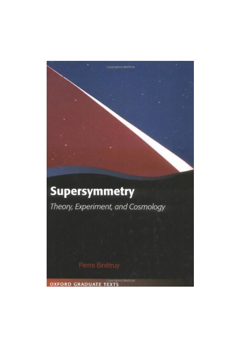 Supersymmetry: theory, experiment, and cosmology