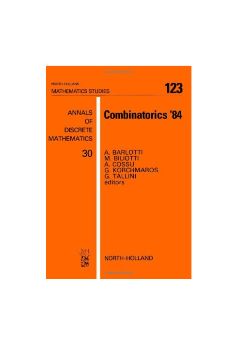 Combinatorics 1984: Finite Geometries and Combinatorial Structures: Colloquium Proceedings