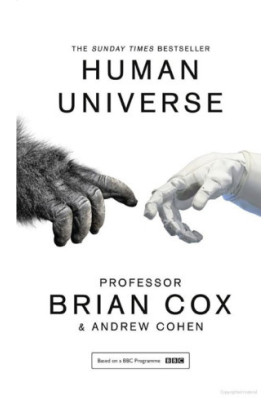 [Wonders of Brian Cox 04] • Human Universe