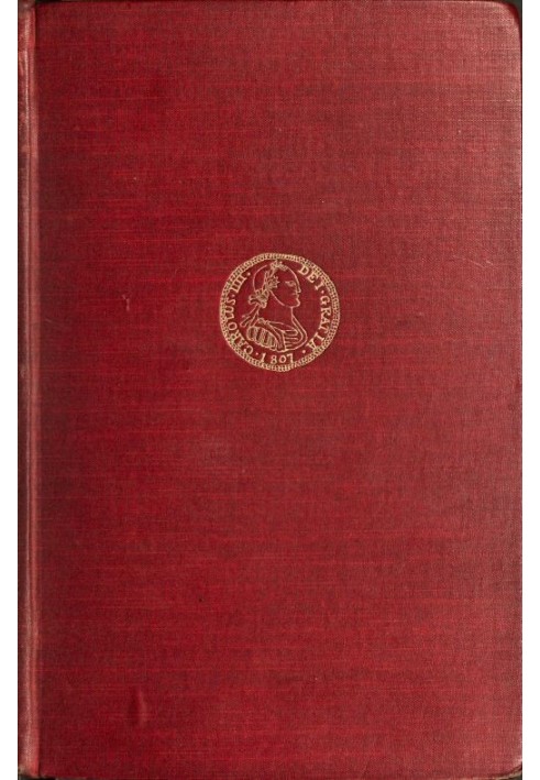 История полуостровной войны, Том. 1, 1807–1809: $b От договора в Фонтенбло до битвы при Корунье.