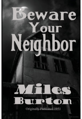 [Desmond Merrion 43] • Beware Your Neighbour