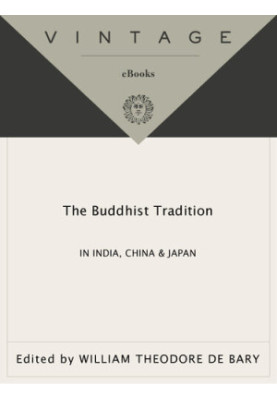 The Buddhist Tradition: In India, China and Japan
