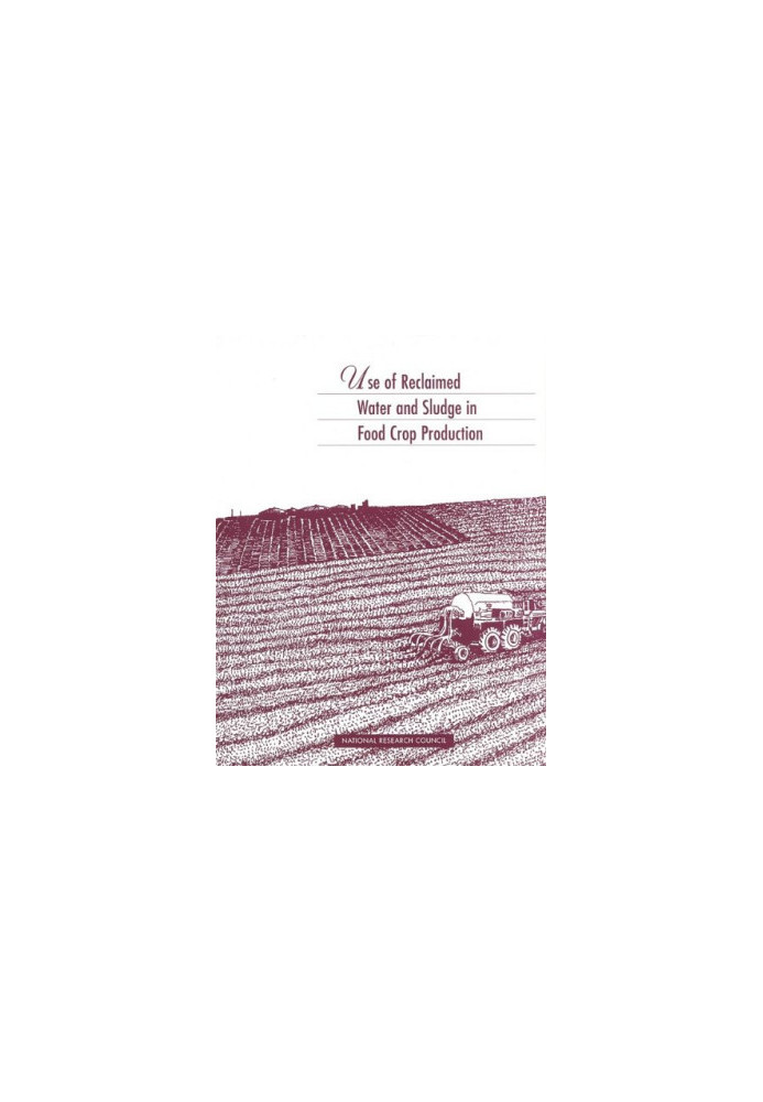 Use of Reclaimed Water and Sludge in Food Crop Production