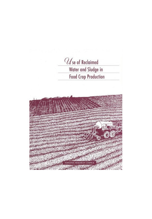 Use of Reclaimed Water and Sludge in Food Crop Production