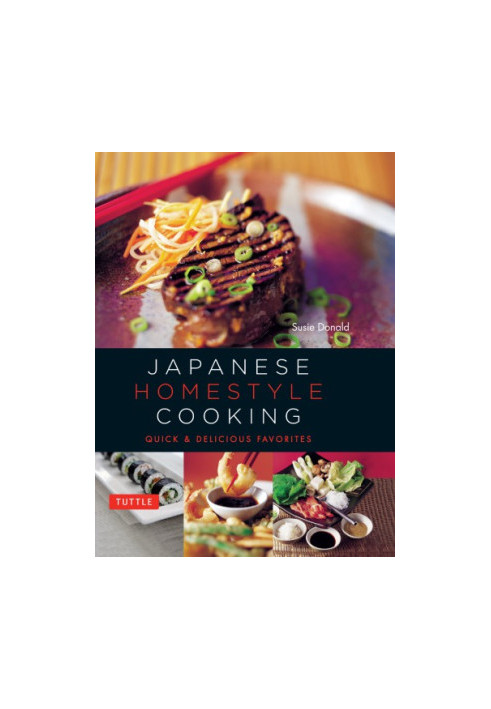 Japanese Homestyle Cooking: Quick and Delicious Favorites