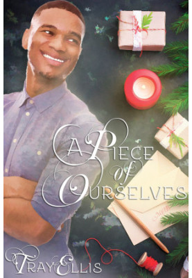 A Piece of Ourselves
