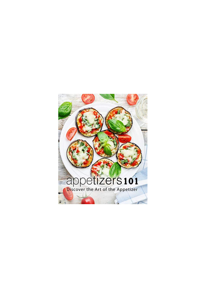 Appetizers 101: Discover the Art of the Appetizer