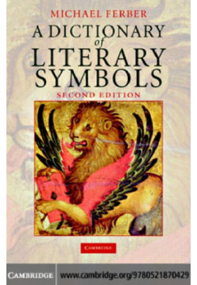 A Dictionary of Literary Symbols