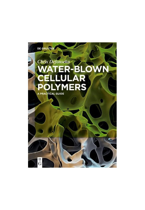 Water-blown Cellular Polymers: A Practical Guide