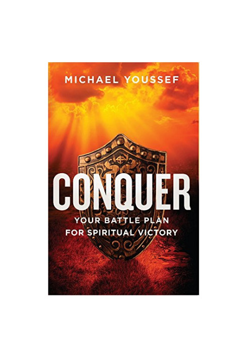 Conquer: Your Battle Plan for Spiritual Victory